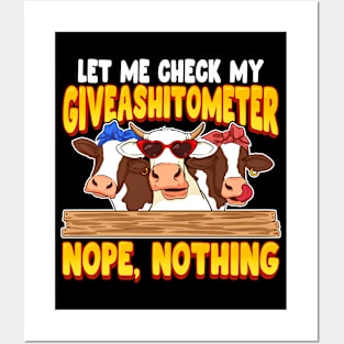 Let Me Check My Giveashitometer Funny Cow Posters and Art